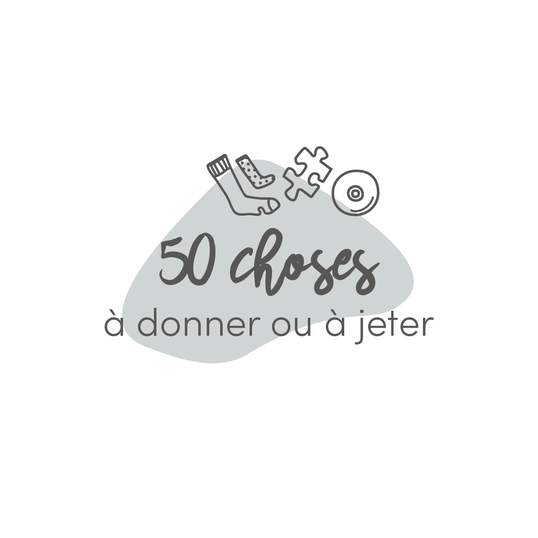 50 choses à donner ou jeter