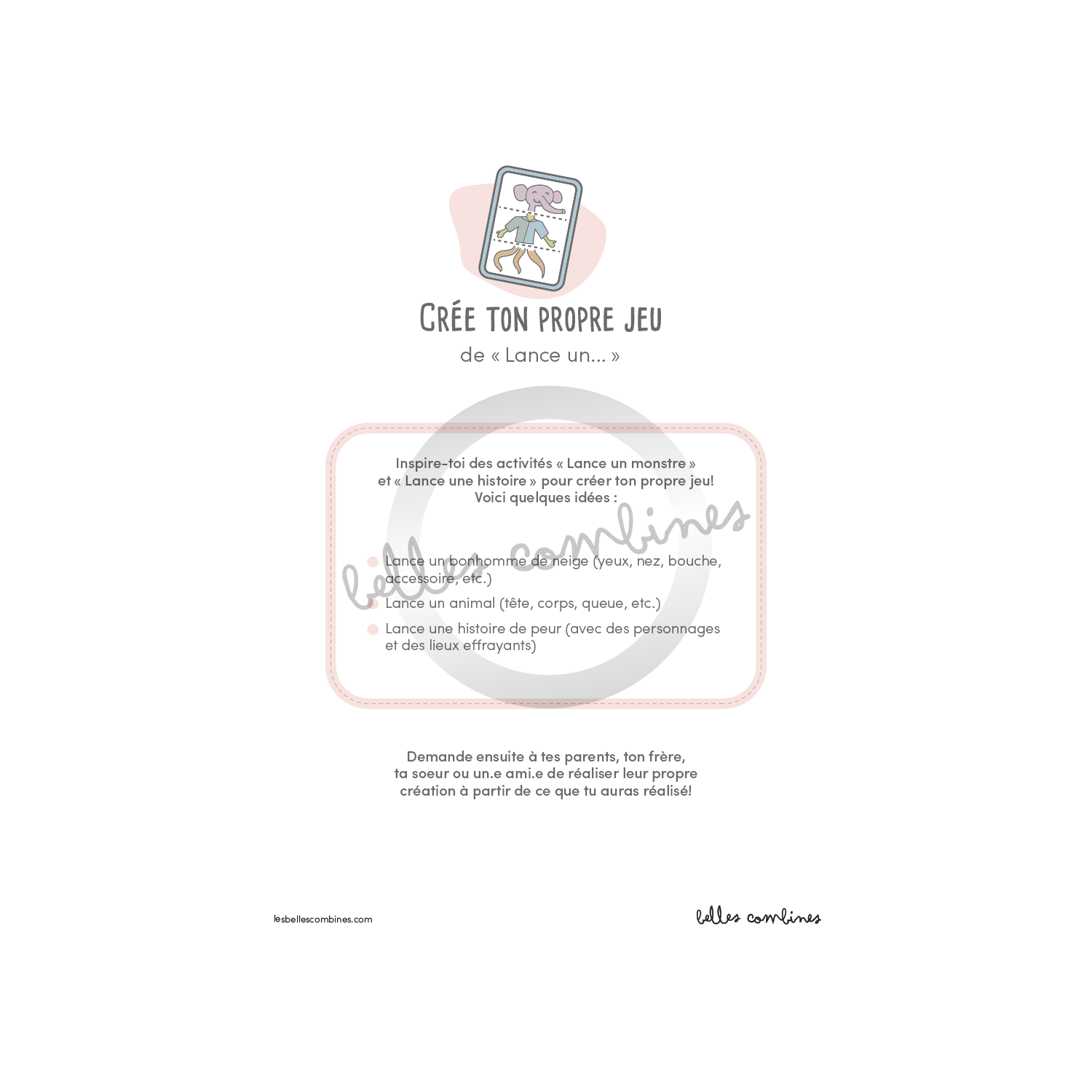 Crée ton propre jeu de « Lance un/e...»