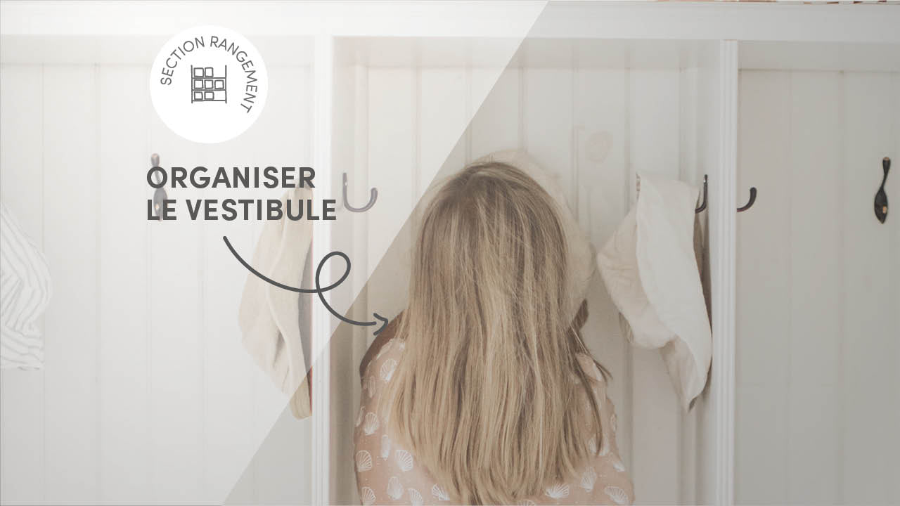 Conseils pratiques pour bien aménager le vestibule