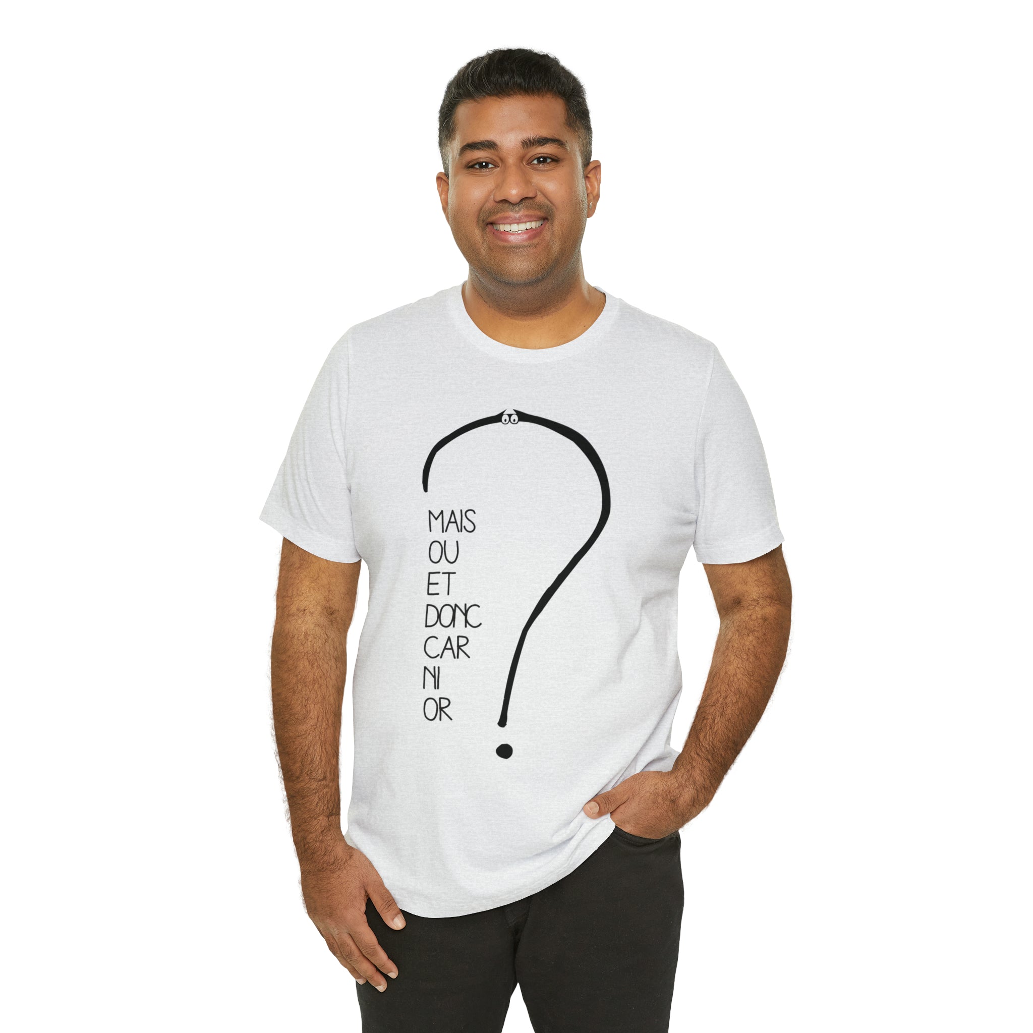 T-shirt Adulte Unisexe - Mais où et donc car ni or