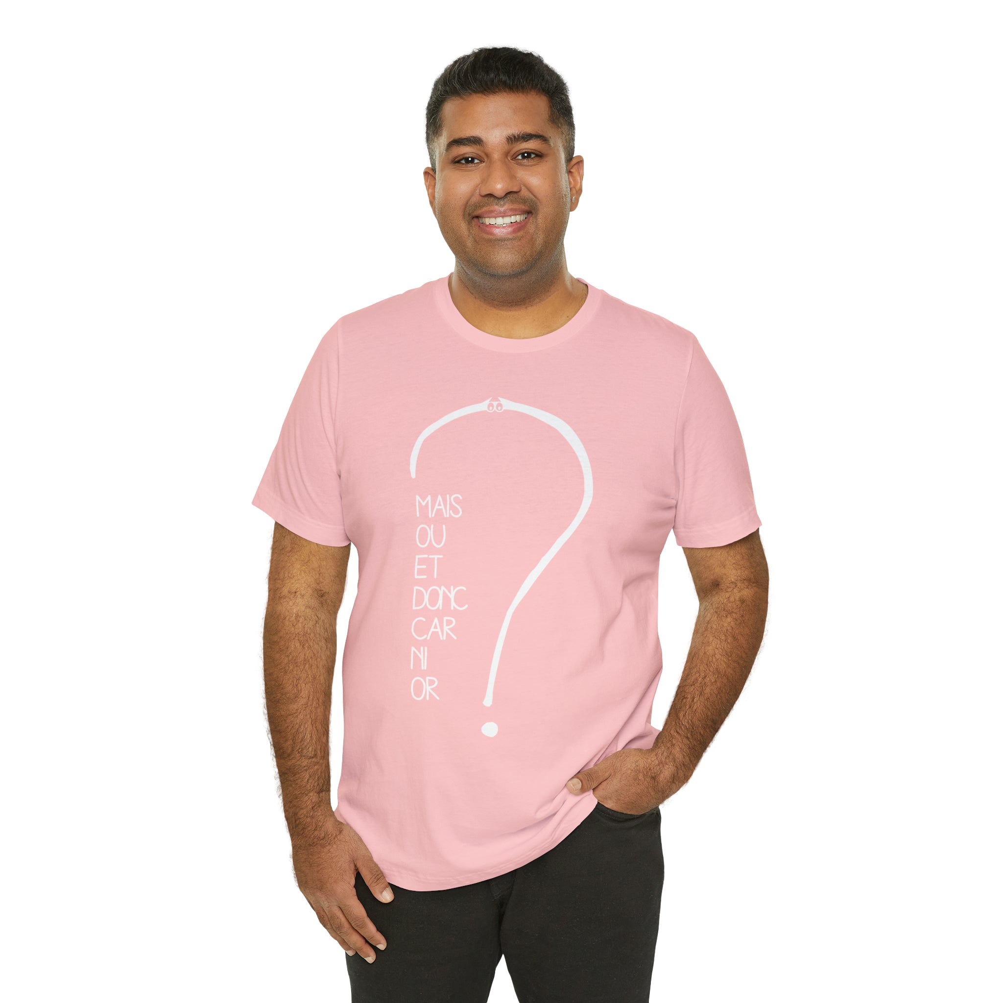 T-shirt Adulte Unisexe - Mais où et donc car ni or