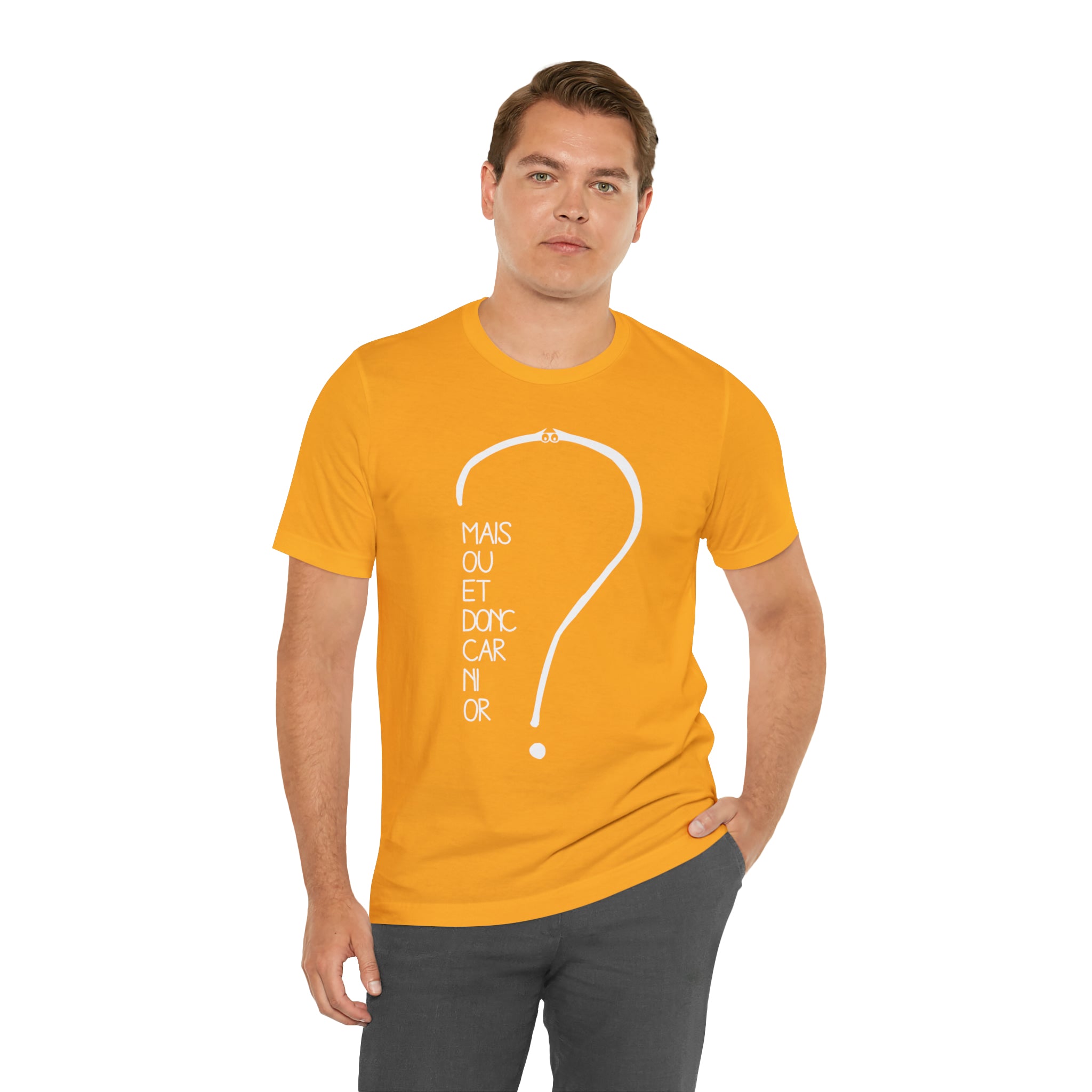 T-shirt Adulte Unisexe - Mais où et donc car ni or