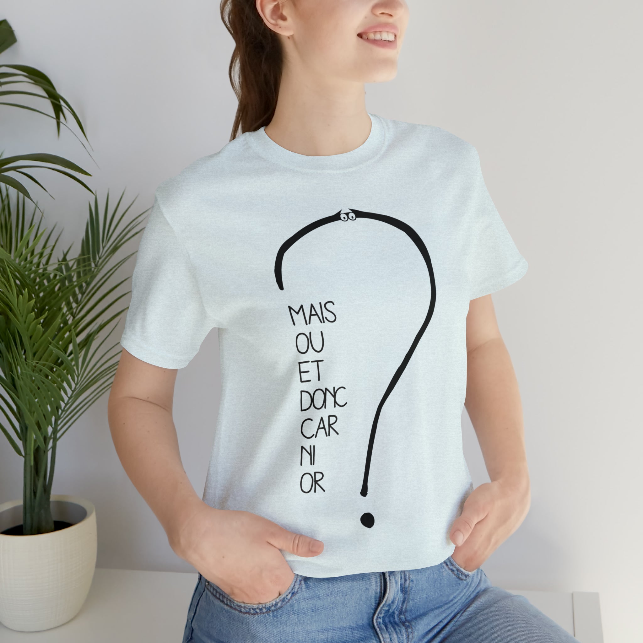 T-shirt Adulte Unisexe - Mais où et donc car ni or