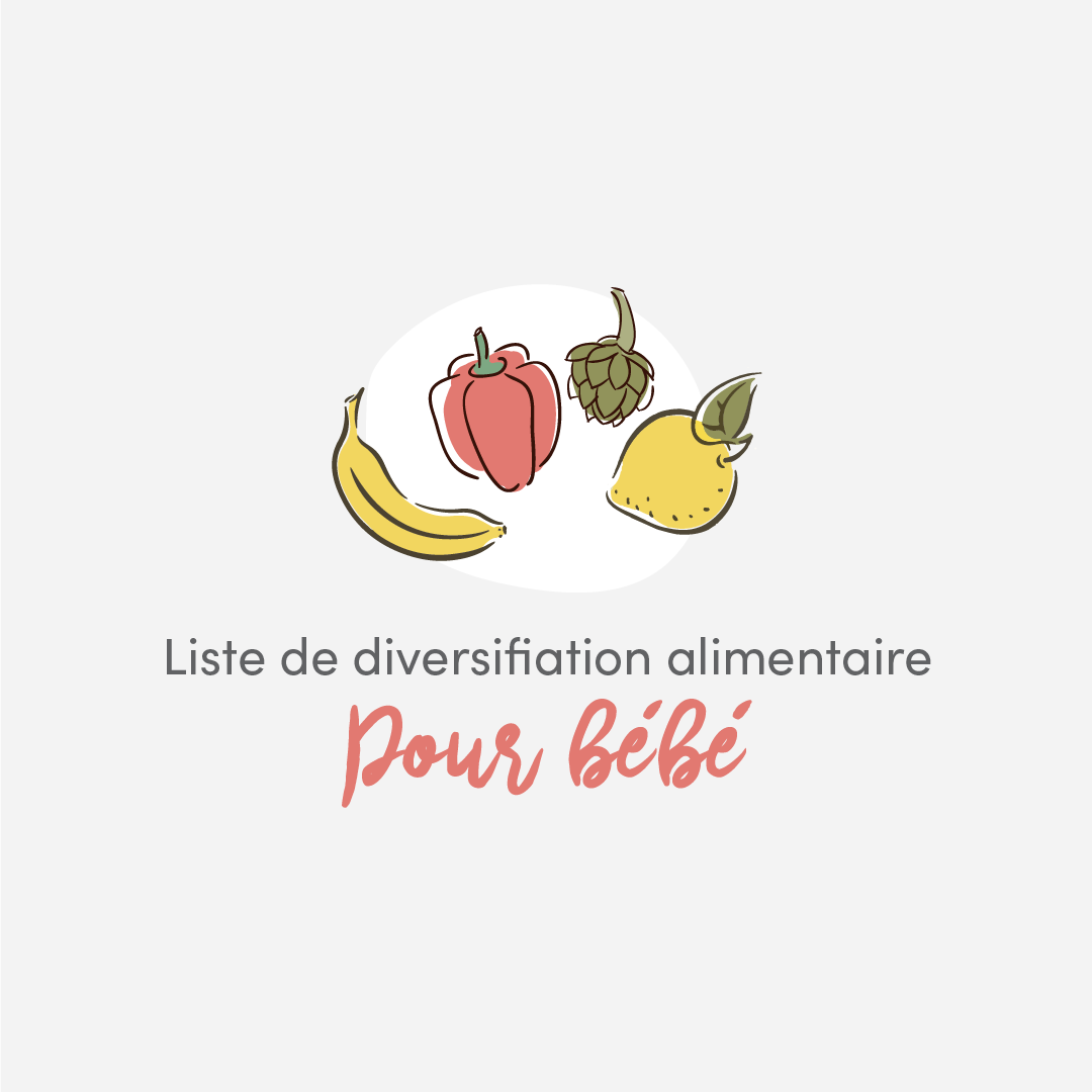 Liste de diversification alimentaire pour bébé