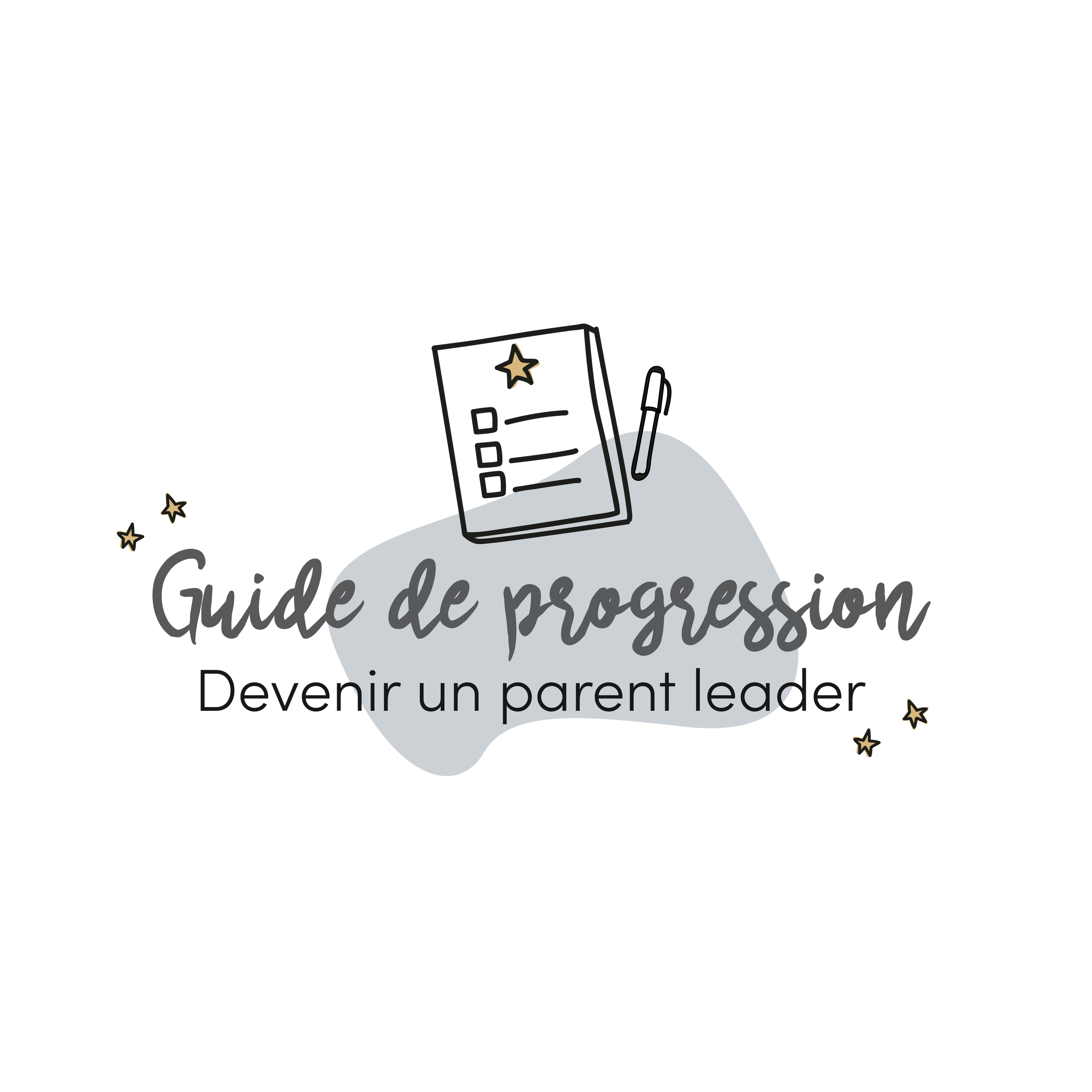 Guide de progression - Devenir un parent leader