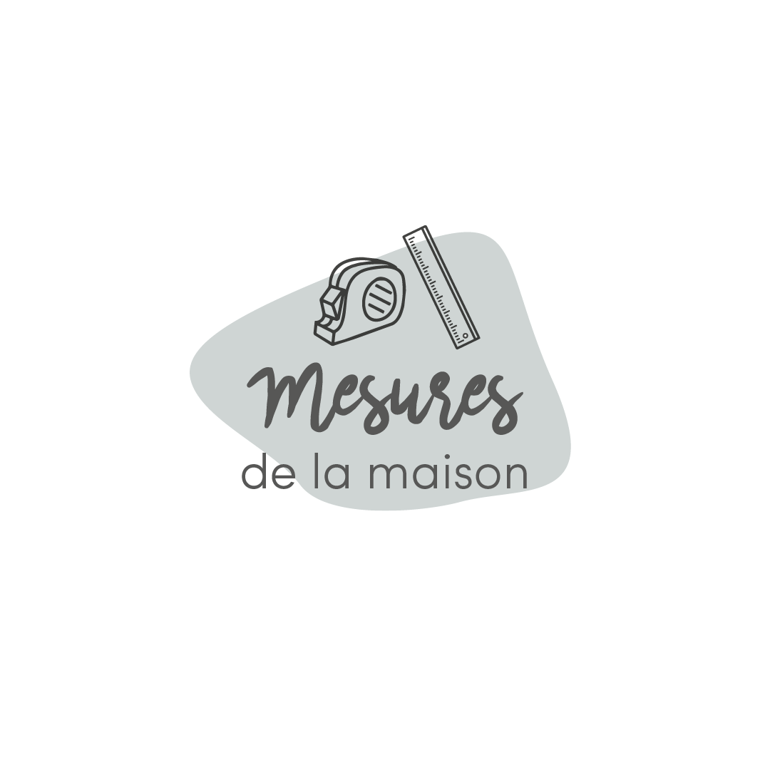 Mesures de la maison